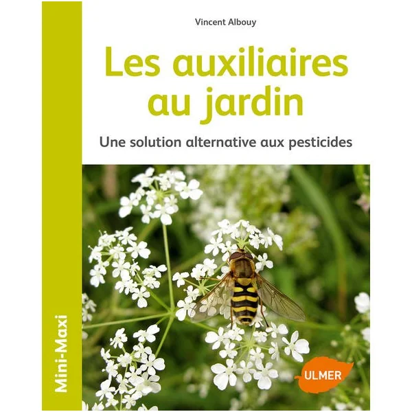 Les auxiliaires au jardin