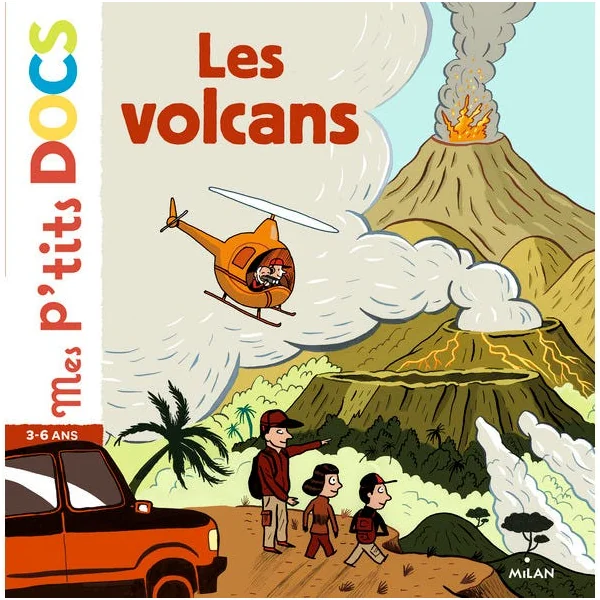 Les volcans - Mes p'tits docs